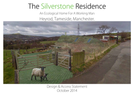 The Silverstone Residence an Ecological Home for a Working Man Heyrod, Tameside, Manchester