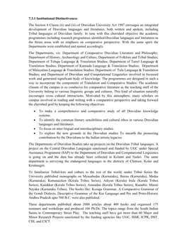 7.3.1 Institutional Distinctiveness the Section 4 Clause (Ii) and (Iii) of Dravidian University Act 1997 Envisages an Integrated