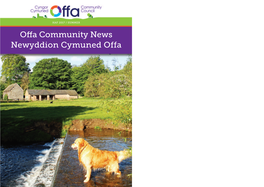 Offa Community News / Summer 2017 Offa Community News / Summer 2017 3 Eglwys Sant Silyn St Giles’ Parish Church