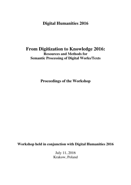 From Digitization to Knowledge 2016: Resources and Methods for Semantic Processing of Digital Works/Texts