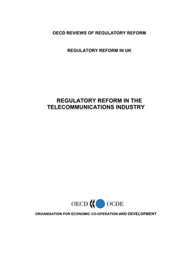 Regulatory Reform in the Telecommunications Industry