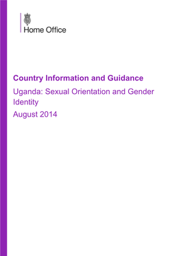 Country Information and Guidance Uganda: Sexual Orientation and Gender Identity August 2014
