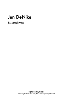 Jen Denike Selected Press