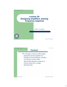 Lecture 34: Designing Amplifiers, Biasing, Frequency Response Context