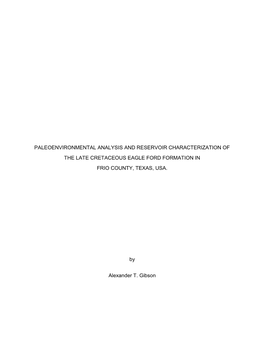 Paleoenvironmental Analysis and Reservoir Characterization of the Late Cretaceous Eagle Ford Formation in Frio County, Texas, Usa