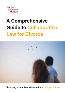 A Comprehensive Guide to Collaborative Law for Divorce