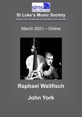 Raphael Wallfisch John York