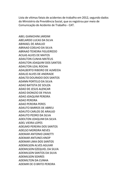 Lista De Vítimas Fatais De Acidentes De Trabalho Em 2012, Segundo Dados