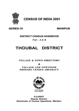 District Census Handbook, Thoubal, Part-XII a & B, Series-15, Manipur