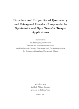 Structure and Properties of Quaternary and Tetragonal Heusler Compounds for Spintronics and Spin Transfer Torque Applications