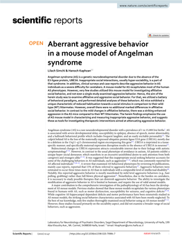 Aberrant Aggressive Behavior in a Mouse Model of Angelman Syndrome Lilach Simchi & Hanoch Kaphzan*