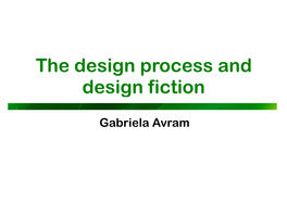 The Design Process and Design Fiction