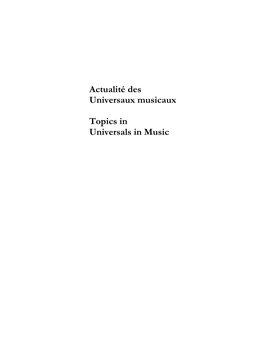 Actualité Des Universaux Musicaux Topics in Universals in Music