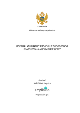 Revizija I Ažuriranje “Projekcije Dugoročnog Snabdijevanja Vodom Crne Gore”