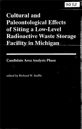 Cultural and Paleontological Effects of Siting a Low-Level Radioactive Was Te S Torage Far Iii in Michigan