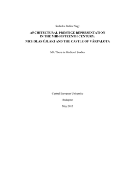 Architectural Prestige Representation in the Mid-Fifteenth Century: Nicholas Újlaki and the Castle of Várpalota