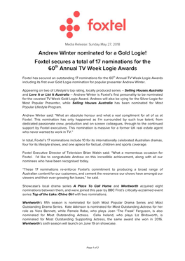 Andrew Winter Nominated for a Gold Logie! Foxtel Secures a Total of 17 Nominations for the 60Th Annual TV Week Logie Awards