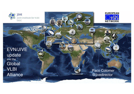 EVN/JIVE Update Global VLBI Alliance