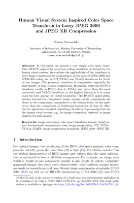 Human Visual System Inspired Color Space Transform in Lossy JPEG 2000 and JPEG XR Compression