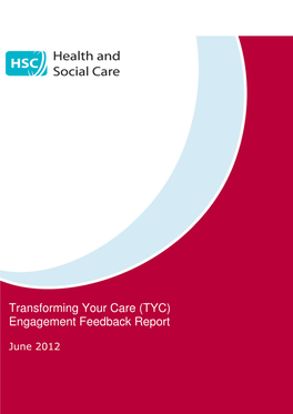 Northern LCG Transforming Your Care Engagement Feedback Report