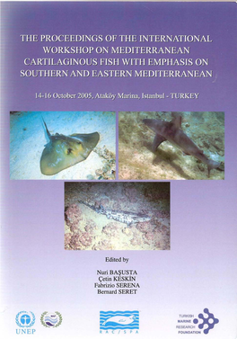 Proceedings of the International Workshop on Mediterranean Cartilaginous Fish with Emphasis on Southern and Eastern Mediterranean