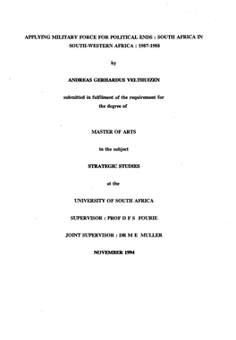 Applying Military Force for Political Ends : South Africa in ·South-Western Africa: 1987-1988