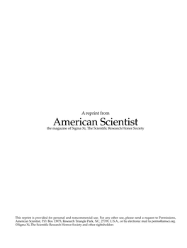 American Scientist the Magazine of Sigma Xi, the Scientific Research Honor Society