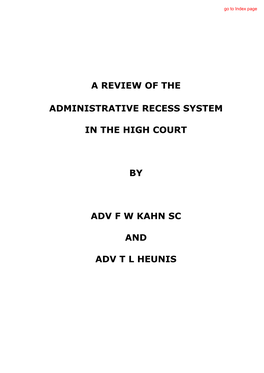 A Review of the Recess System in the High Court