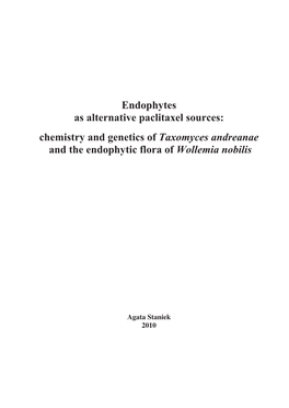 Chemistry and Genetics of Taxomyces Andreanae and the Endophytic Flora of Wollemia Nobilis