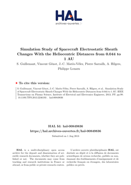 Simulation Study of Spacecraft Electrostatic Sheath Changes with the Heliocentric Distances from 0.044 to 1 AU S