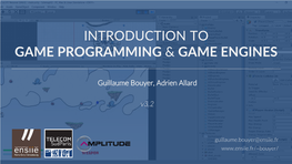 Introduction to Game Programming & Game Engines