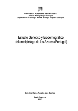 Estudio Genético Y Biodemográfico Del Archipiélago De Las Azores (Portugal)