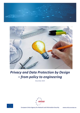Privacy and Data Protection by Design – from Policy to Engineering December 2014