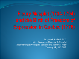 Fleury Mesplet (1734-1794) Et La Naissance De La Liberté D'expression Au Québec (1776)