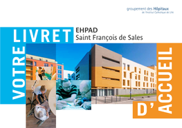 EHPAD Saint François De Sales Se Situe Sur Le Site HUMANICITE À CAPINGHEM