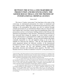 Between the Scylla and Charybdis of Prosecution and Reconciliation: the Khmer Rouge Trials and the Promise of International Criminal Justice