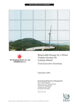 Renewable Energy by a Wind Turbine System on Lamma Island: Final Executive Summary