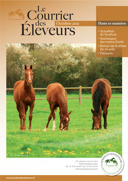 Courrier Des Octobre 2011 Dans Ce Numéro • Actualités Éleveurs Du Syndicat • Statistiques Des Ventes D’Août • Retour Sur Le Débat Du 26 Août • Palmarès