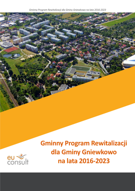 Gminny Program Rewitalizacji Dla Gminy Gniewkowo Na Lata 2016-2023