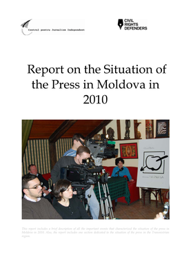Report on the Situation of the Press in Moldova in 2010