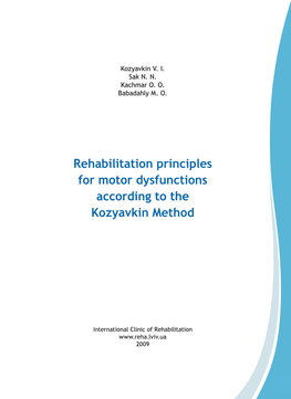 Rehabilitation Principles for Motor Dysfunctions According to the Kozyavkin Method