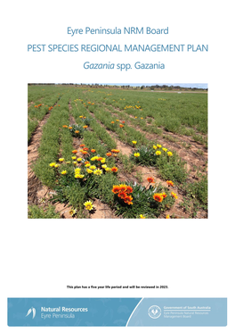 Eyre Peninsula NRM Board PEST SPECIES REGIONAL MANAGEMENT PLAN Gazania Spp. Gazania