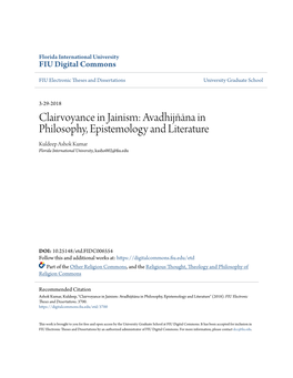 Clairvoyance in Jainism: Avadhijñāna in Philosophy, Epistemology and Literature Kuldeep Ashok Kumar Florida International University, Kasho002@Fiu.Edu