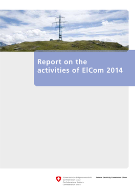 Report on the Activities of Elcom 2014