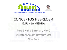 Conceptos Hebreos 4 Elul – La Mishná