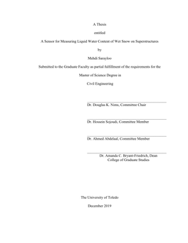 A Thesis Entitled a Sensor for Measuring Liquid Water Content of Wet Snow on Superstructures by Mehdi Sarayloo Submitted To