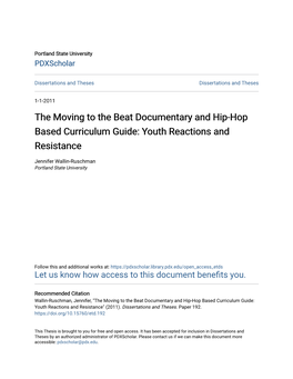 The Moving to the Beat Documentary and Hip-Hop Based Curriculum Guide: Youth Reactions and Resistance