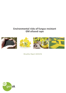 Environmental Risks of Fungus Resistant Oilseed Rape