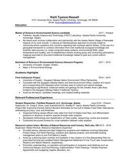Karli Tyance Hassell 4101 University Drive, Alaska Pacific University, Anchorage, AK 99508 Email: Ktyance@Alaskapacific.Edu Education