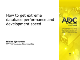 How to Get Extreme Database Performance and Development Speed